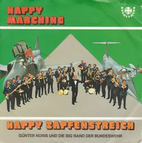 Günter Noris - Happy Marching / Happy Zapfenstreich