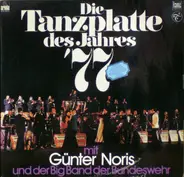 Günter Noris Und Die Big Band Der Bundeswehr - Die Tanzplatte Des Jahres '77