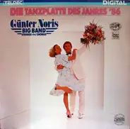 Günter Noris Big Band Strings And Chorus - Die Tanzplatte Des Jahres '86