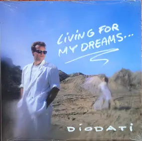 Guido Diodati - Living For My Dreams