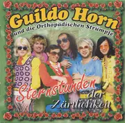 CD - Guildo Horn & Die Orthopädischen Strümpfe - Sternstunden Der Zärtlichkeit