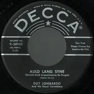Guy Lombardo And His Royal Canadians - Auld Lang Syne