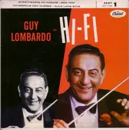 Guy Lombardo And His Royal Canadians - Guy Lombardo In Hi-Fi Part 1