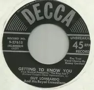 Guy Lombardo And His Royal Canadians - Hello Young Lovers / Getting To Know You