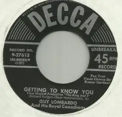 Guy Lombardo and his Royal Canadians - Hello Young Lovers / Getting To Know You