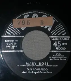 Guy Lombardo and his Royal Canadians - Mary Rose / Sweetheart Of Yesterday