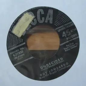 Guy Lombardo and his Royal Canadians - Undecided / The Lie-De-Lie Song