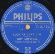 Guy Mitchell / Guy Mitchell With Mitch Miller And His Orchestra And Chorus - Look At That Girl / Wise Man Or Fool