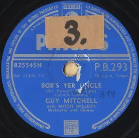 Guy Mitchell - Bob's Yer Uncle (An' Fanny's Yer Aunt) / Got A Hole In My Sweater