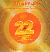 Guy & Ralna - 22 Golden Country Classics