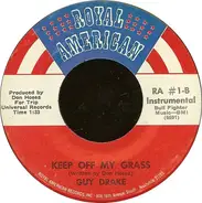 Guy Drake - Welfare Cadilac / Keep Off My Grass