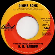 H.B. Barnum - Gimme Some