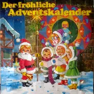 Kinder-Lieder - Der fröhliche Adventskalender
