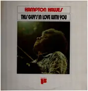 Hampton Hawes - This Guy's in Love with You