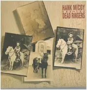 Hank McCoy & The Dead Ringers - Hank McCoy & The Dead Ringers