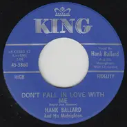Hank Ballard & The Midnighters - Don't Fall In Love With Me