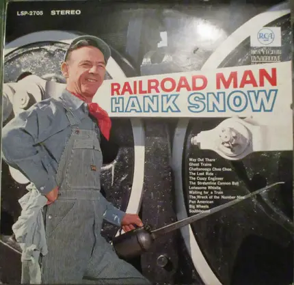 Hank Snow - Railroad Man