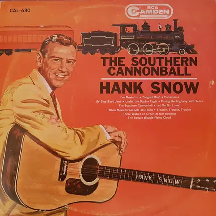 Hank Snow - The Southern Cannonball