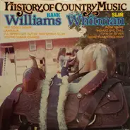 Hank Williams And Slim Whitman - History Of Country Music