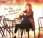 Hanne Haller - Am Tag, Als Die Liebe Zu Mir Kam