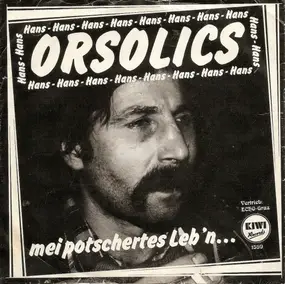 Hans Orsolics - Mei Potschertes Leb'n...