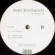 Hans Bouffmyhre - Sectioned Ep