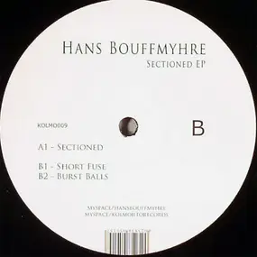 hans bouffmyhre - Sectioned Ep