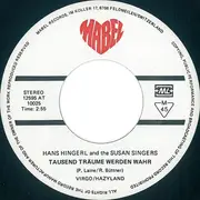 7inch Vinyl Single - Hans Hingerl And The Susan-Singers - Tausend Träume Werden Wahr - SIGNED