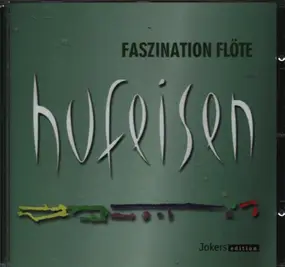 Hans-Jürgen Hufeisen - Faszination Flöte