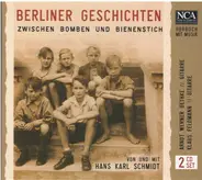 Hans Karl Schmidt - Arndt Werner Bethke , Klaus Feldmann - Berliner Geschichten
