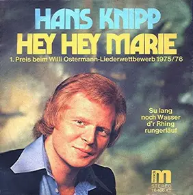 Hans Knipp - Hey Hey Marie
