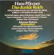 Pfitzner/ Brahms - Das Dunkle Reich / Schicksalslied