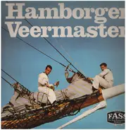 Hans Roseneckh , Jörn Harder , Die Hamburger Sailing Crew - Hamborger Veermaster