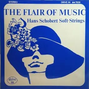 Hans Schobert Soft Strings - The Flair Of Music