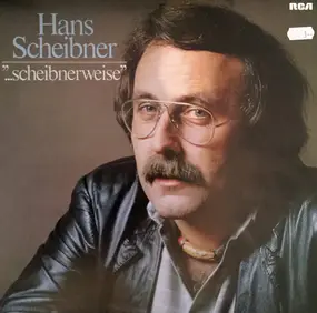 Hans Scheibner - ... Scheibnerweise