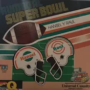 Hansel & Raul - Rumbo Al Super Bowl