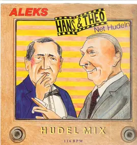 Alex - Hans&Theo (Net Hudeln)