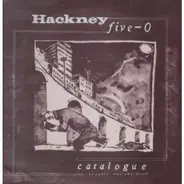 Hackney Five-O - Catalogue (Of Trouble And The Blues)