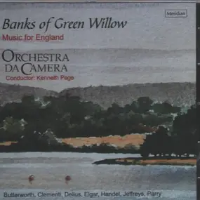 Georg Friedrich Händel - Banks of Green Willow - Music for England