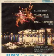 Händel, Harty - Water Music Suite, Royal Fireworks Suite,, G. Weldon, Royal Philh Orch