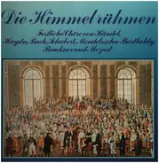 Händel, Haydn, Bach a.o. - Die Himmel Rühmen