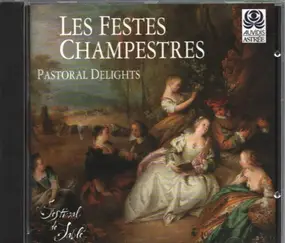 Georg Friedrich Händel - Les Festes Champestres - Pastoral Delights