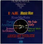 Hair, Music Man, Porgy and Bess a.o. - Musical-Revue