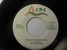 Hal Phillips - Country Pick'n Fool / The Door Swings In (As Well As Out)