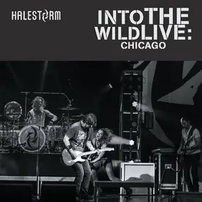 HALESTORM - Into The Wild Live: Chicago