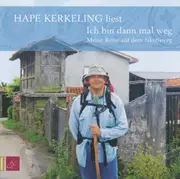 CD-Box - Hape Kerkeling - Ich Bin Dann Mal Weg - Meine Reise Auf Dem Jakobsweg