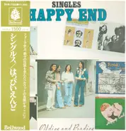 Happy End - Singles Oldies And Badies