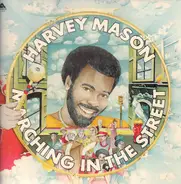 Harvey Mason - Marching in the Street