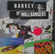 Harvey & The Wallbangers - Wallbangers A-GoGo