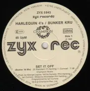 Harlequin 4's / Bunker Kru - Set It Off (Bunker '88 Mix)